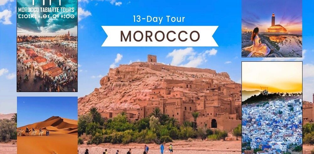Best Morocco Itinerary in 13 Days Private Tour from Casablanca 2023/24/25