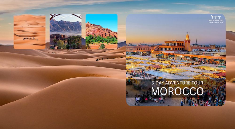 BEST 3 day Moroccan desert tour from Ouarzazate to Merzouga