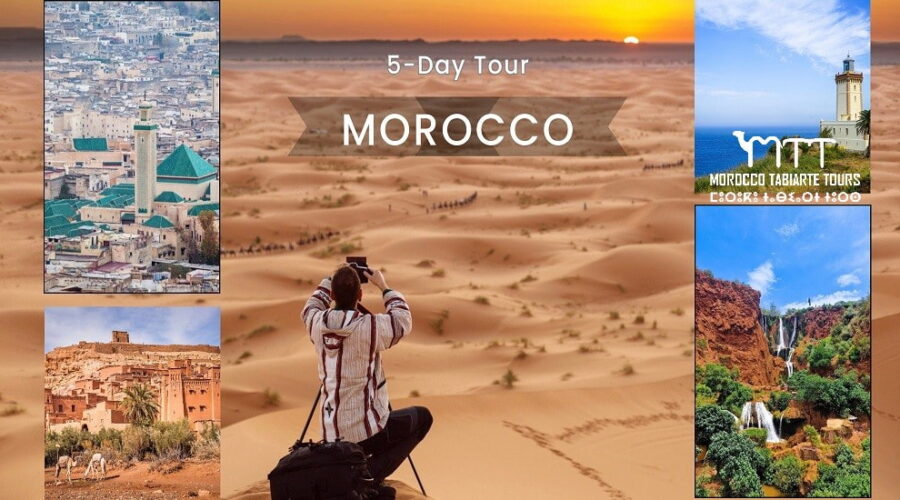5 Days Morocco Tour Package from Tangier to Marrakech - Morocco Travel Itinerary 2023/24/25