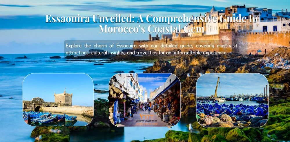 Essaouira Travel Guide: Unveiling Morocco's Coastal Charm