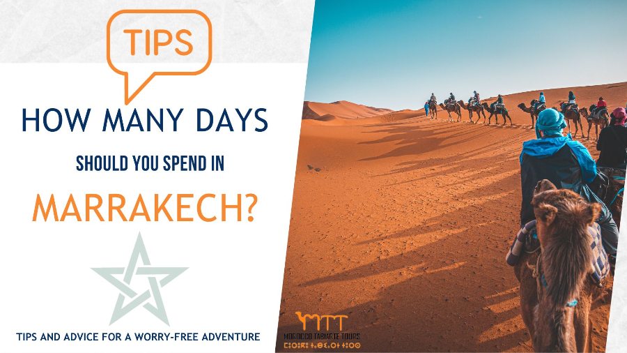 How Many Days Should You Spend in Marrakech? 4–5 Days