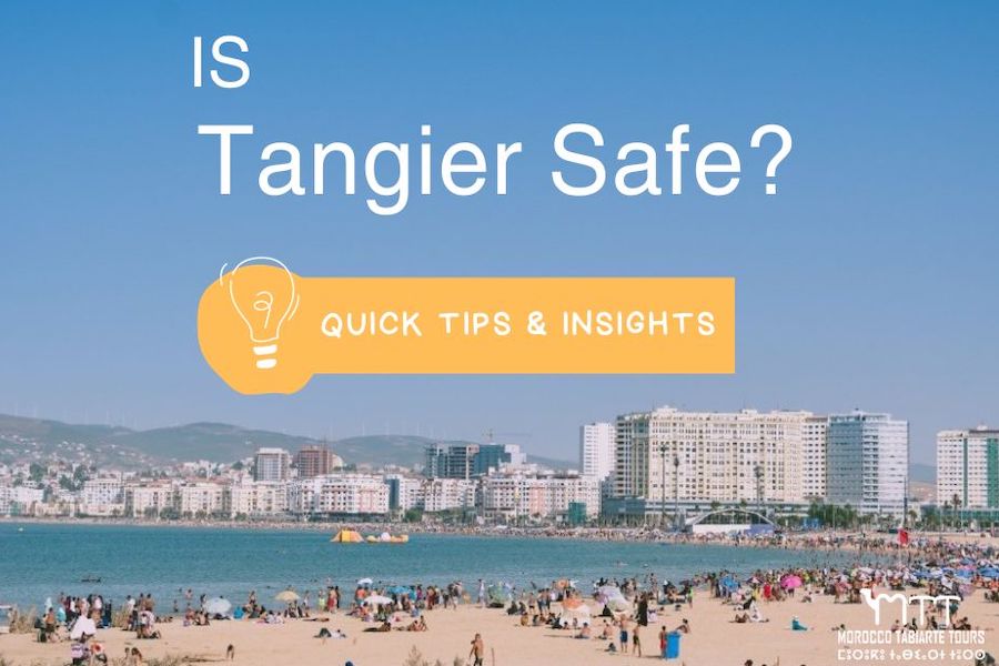 Is Tangier Safe? Your Ultimate Guide to Safety in Tangier