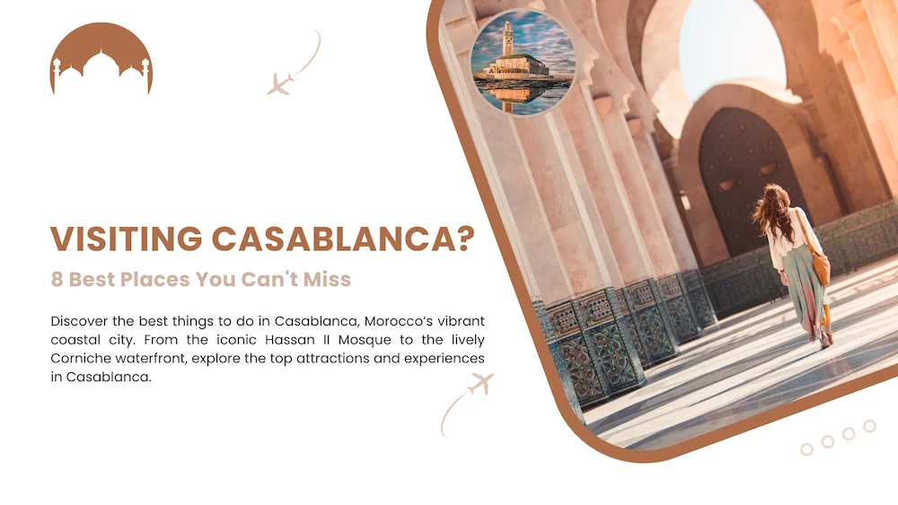 8 Best Things to Do in Casablanca – Morocco Travel Guide best things to do in casablanca morocco hassan ii mosque travel guide