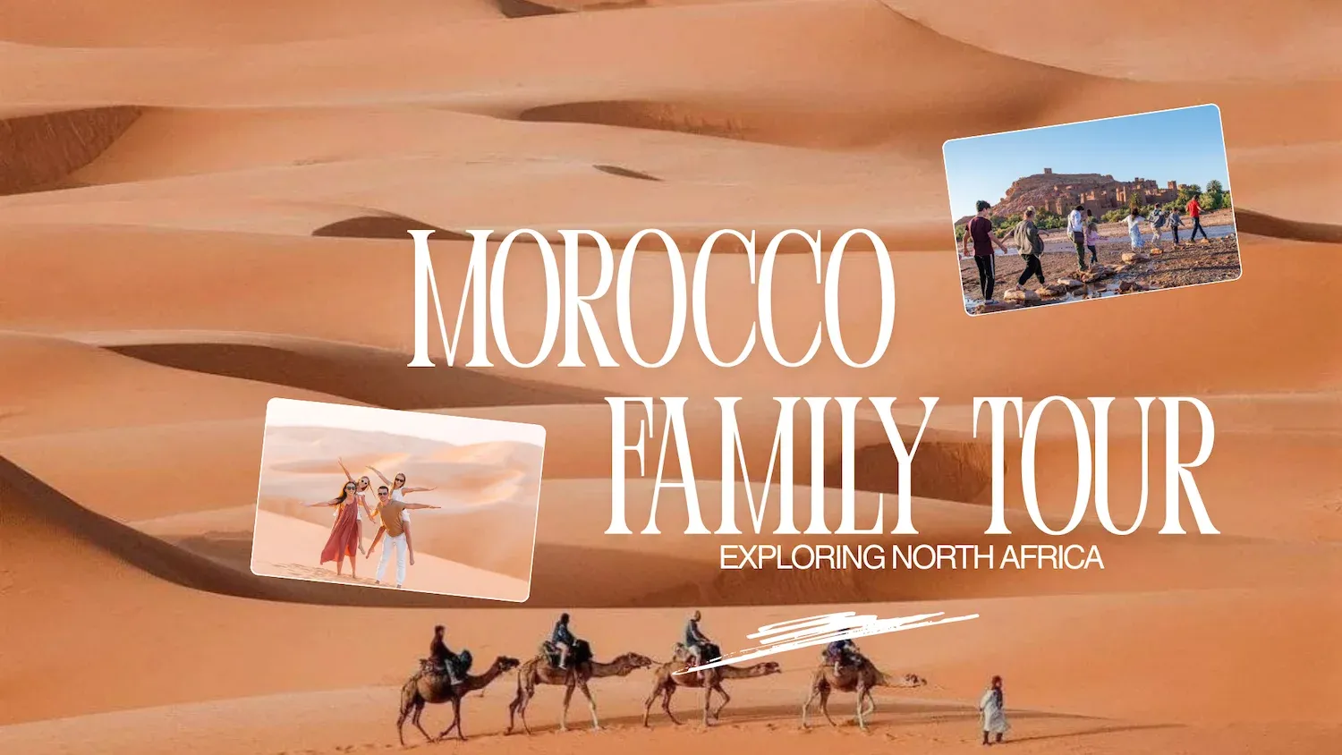 Morocco Family Tours – Sahara Desert Adventure Family camel trekking across the golden dunes of the Sahara Desert during a Morocco family tour