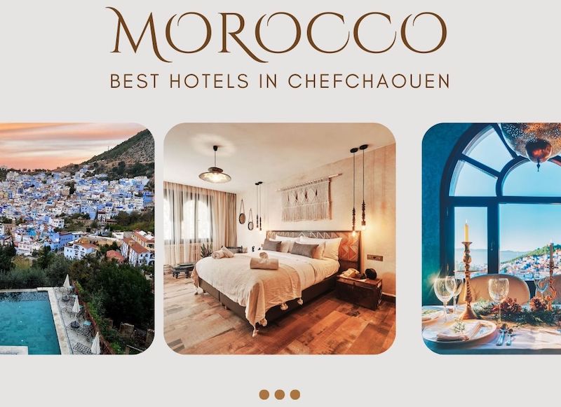 BEST Luxury Hotels in Chefchaouen, Blue city: Ultimate Guide
