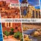 Explore the Best UNESCO World Heritage Sites in Morocco