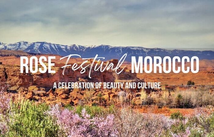 Rose Festival in Morocco: A Celebration of Beauty and Culture
