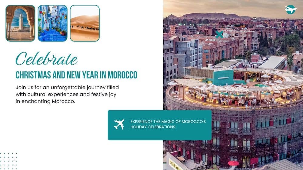 Morocco Christmas Tour 2025 | New Year Holiday Packages